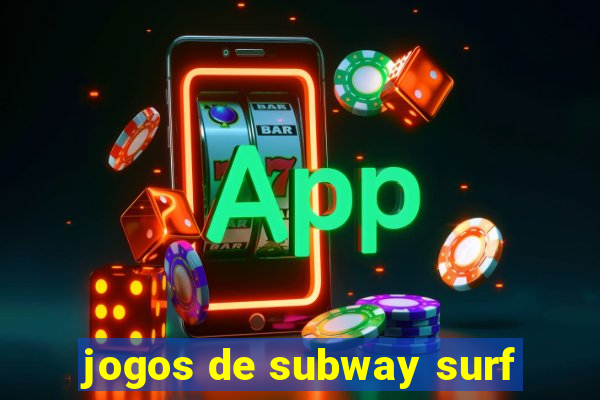 jogos de subway surf